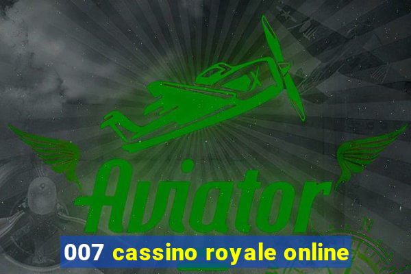 007 cassino royale online